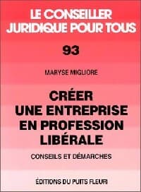 Créer une entreprise en profession libérale - Maryse Migliore